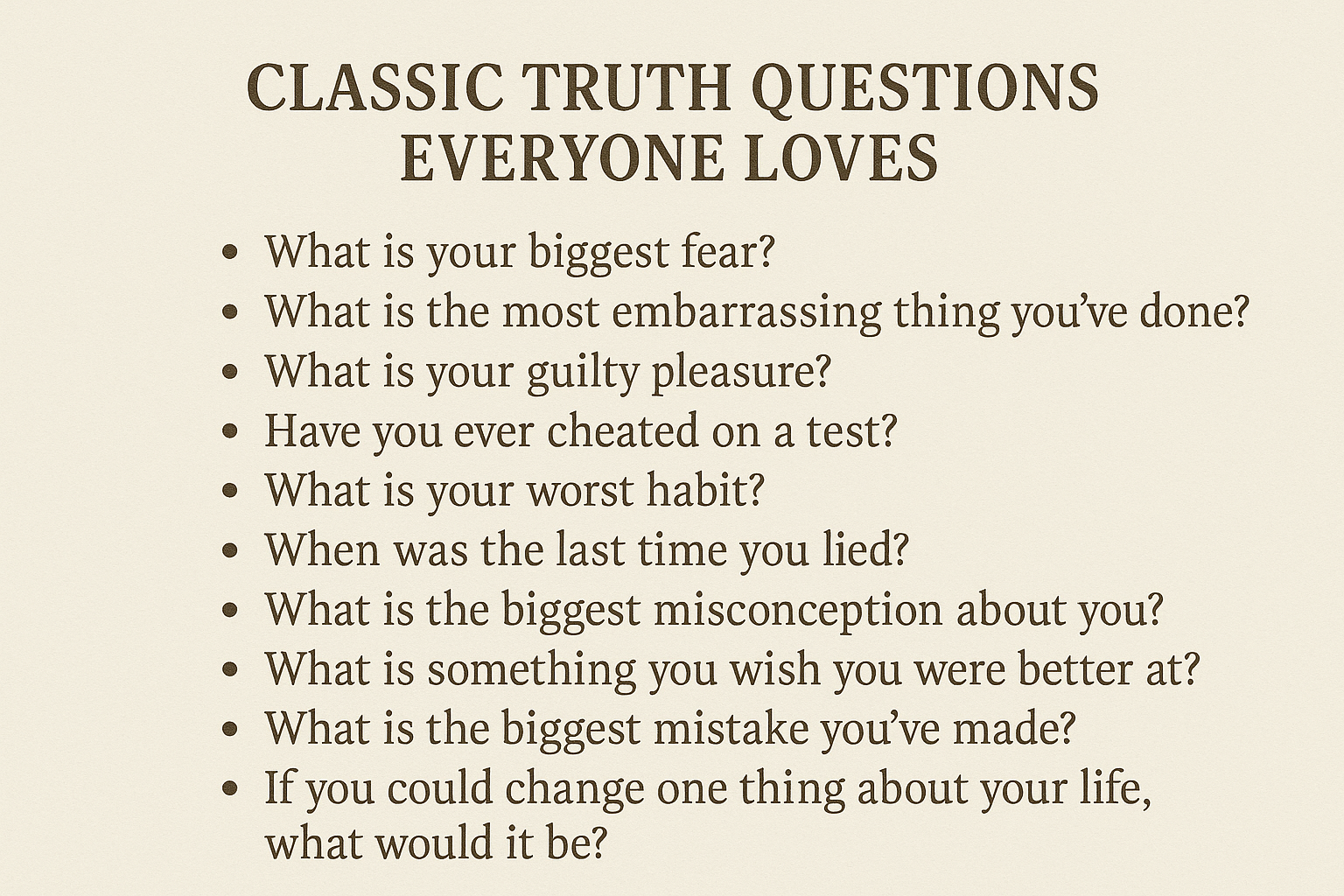 Classic Truth Questions Everyone Loves