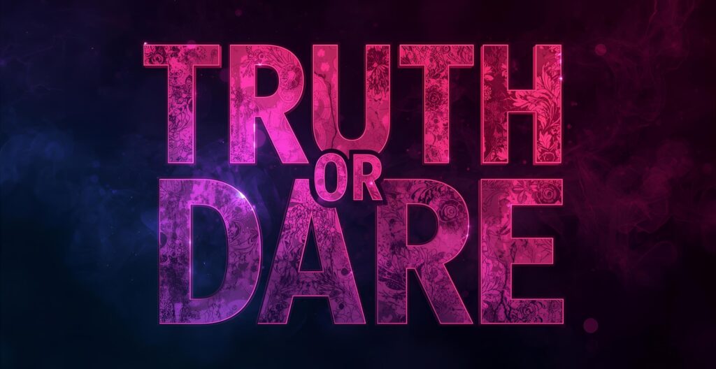 Truth or Dare Over Text