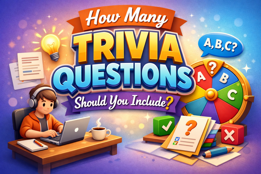How Many Trivia Questions Should You Include
